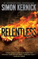 Relentless: A Thriller