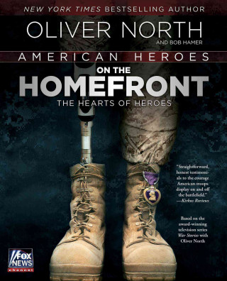 American Heroes on the Homefront: The Hearts of Heroes