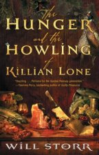 The Hunger and the Howling of Killian Lone