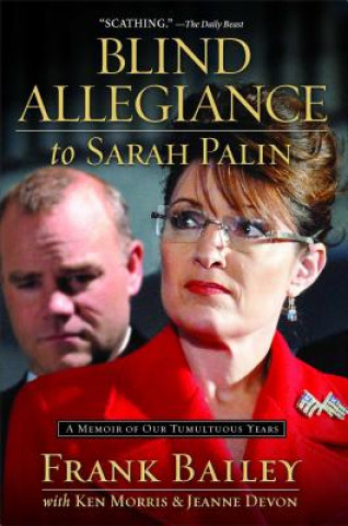 Blind Allegiance to Sarah Palin