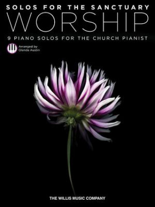 Solos for the Sanctuary: Worship: 9 Piano Solos for the Church Pianist