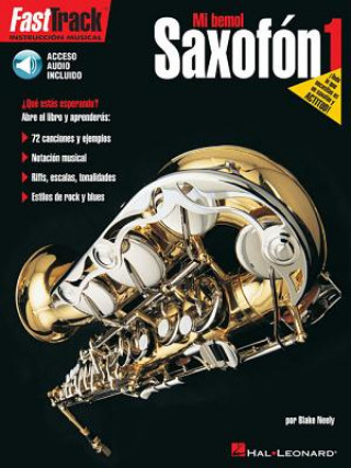 Saxofon 1: Fasttrack Alto Saxophone Method-Book 1