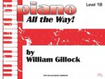 Piano All the Way, Level One B