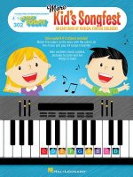 More Kid's Songfest: An Easy Book of Musical Fun for Children!