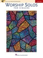 Worship Solos for Singers: Low Voice Edition with CD of Piano Accompaniments