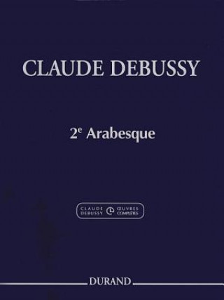 Debussy: Second Arabesque