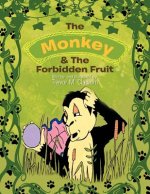 Monkey & the Forbidden Fruit