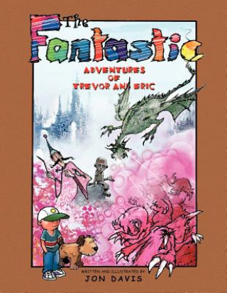 Fantastic Adventures of Trevor and Eric