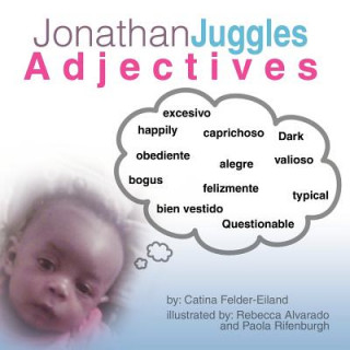 Jonathan Juggles Adjectives