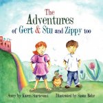 Adventures of Gert & Stu and Zippy Too