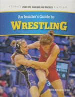 An Insider's Guide to Wrestling