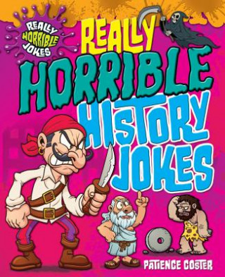 Really Horrible History Jokes