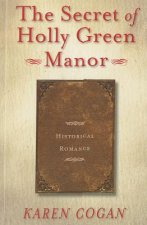 Secret of Holly Green Manor