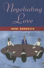Negotiating Love