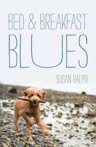 Bed and Breakfast Blues