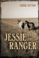 Jessie and the Ranger