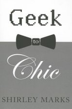 Geek to Chic