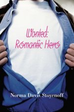 Wanted: Romantic Hero