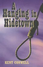 Hanging in Hidetown