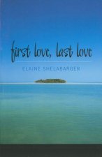 First Love, Last Love