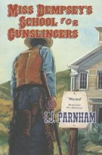 Miss Dempsey's School for Gunslingers