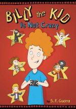 Billy the Kid is Not Crazy