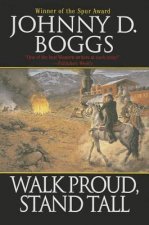 WALK PROUD STAND TALL
