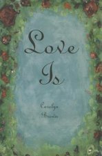 Love Is