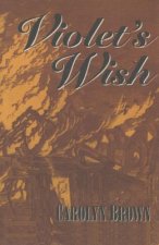 Violet's Wish