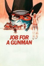 JOB FOR A GUNMAN