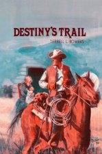 DESTINYS TRAIL