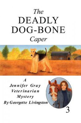 Deadly Dog-Bone Caper