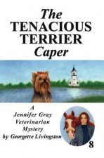 Tenacious Terrier Caper