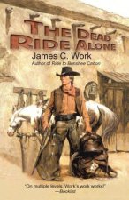 DEAD RIDE ALONE THE