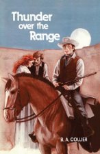 THUNDER OVER THE RANGE