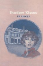 Shadow Kisses