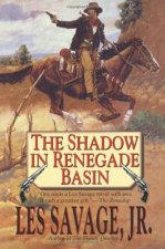 SHADOW IN RENEGADE BASIN THE