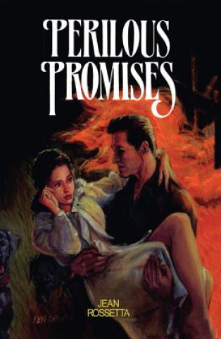 PERILOUS PROMISES