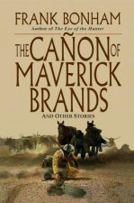 CANON OF MAVERICK BRANDS THE
