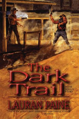 DARK TRAIL THE