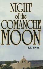 NIGHT OF THE COMANCHE MOON