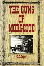 GUNS OF MORGETTE THE