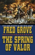 SPRING OF VALOR THE