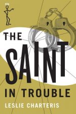 SAINT IN TROUBLE THE