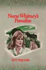 Nurse Whitney's Paradise