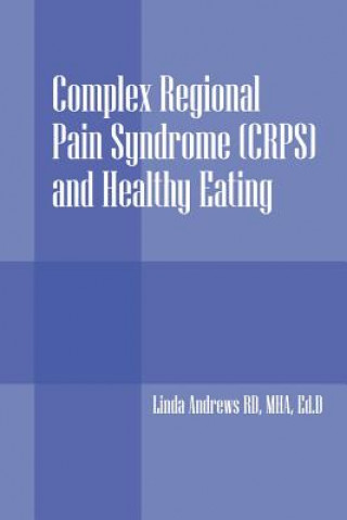 Complex Regional Pain Syndrome (Crps) and Healthy Eating