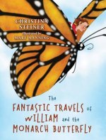Fantastic Travels of William and the Monarch Butterfly