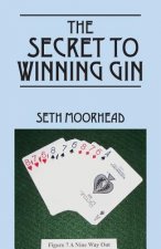 Secret to Winning Gin