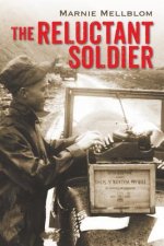 Reluctant Soldier