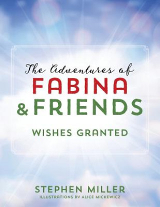 Adventures of Fabina and Friends